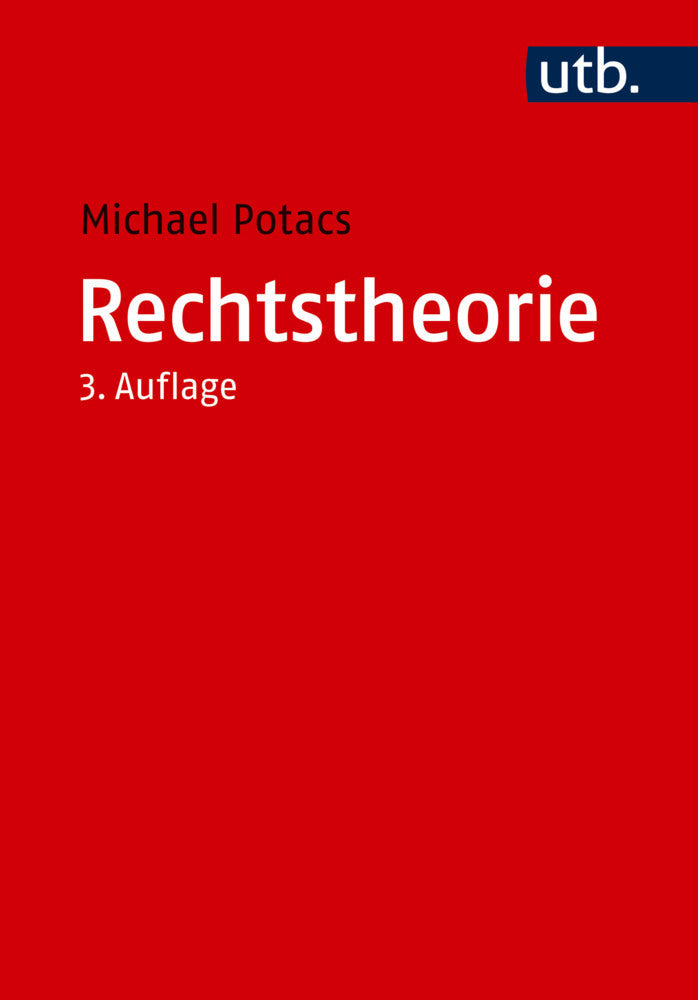 Rechtstheorie (Michael Potacs)