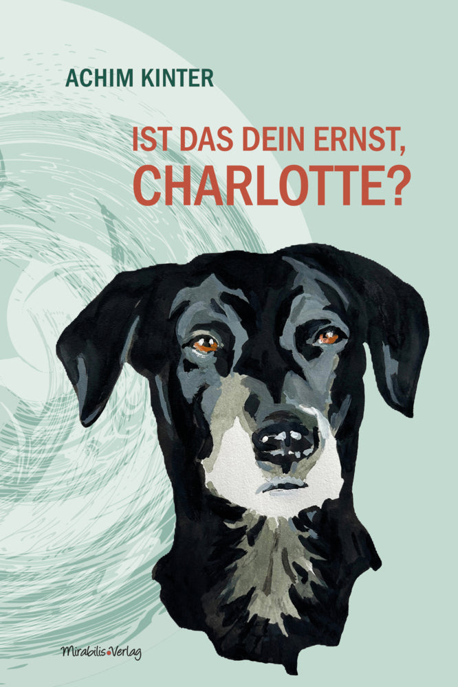 Ist das dein Ernst, Charlotte? (Achim Kinter)