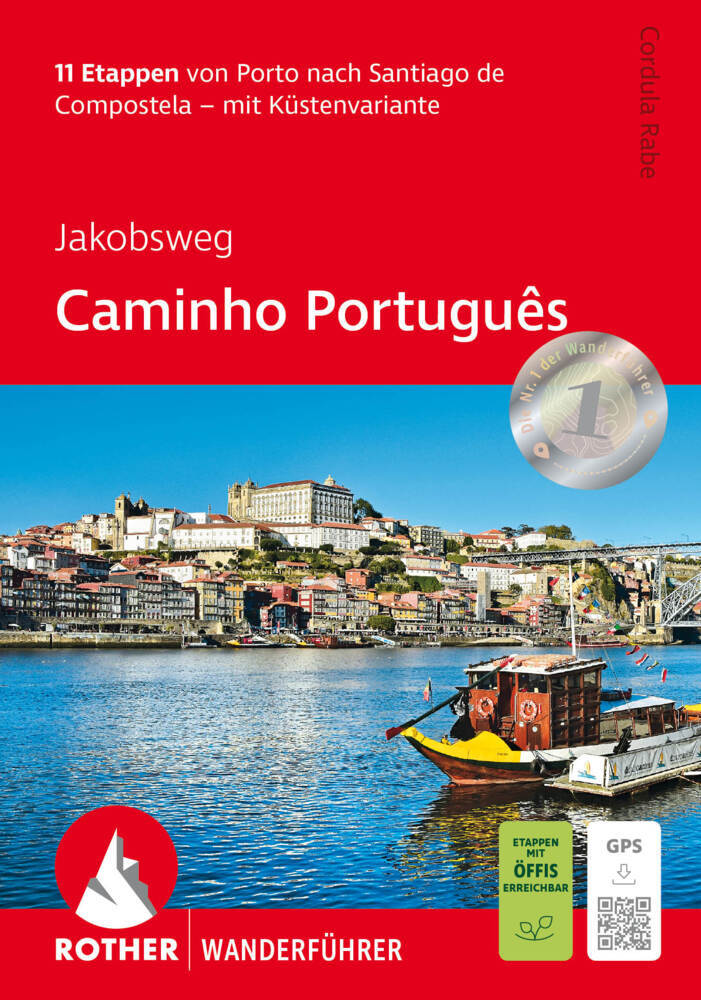 Jakobsweg - Caminho Português (Cordula Rabe)