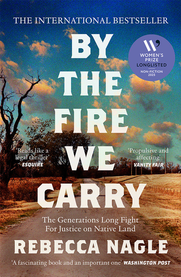 By the Fire We Carry (Rebecca Nagle)