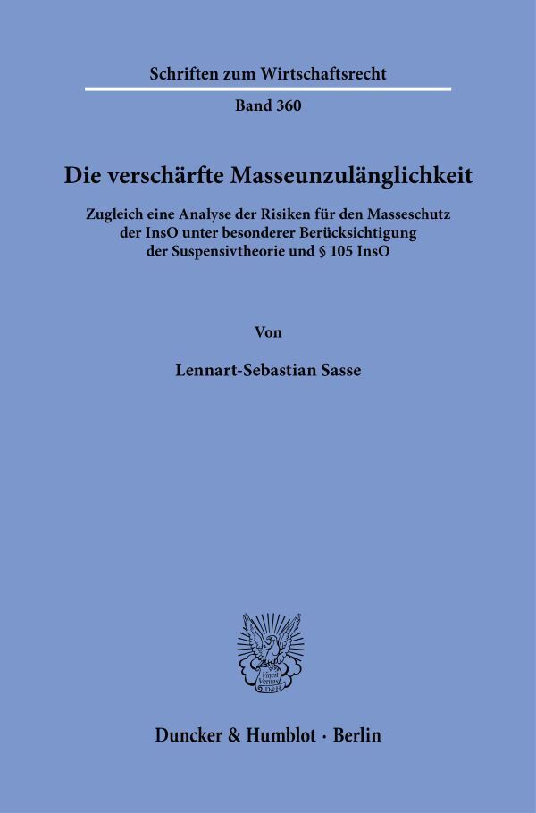 Die verschärfte Masseunzulänglichkeit (Lennart-Sebastian Sasse)