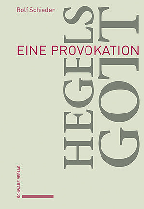Hegels Gott (Rolf Schieder)