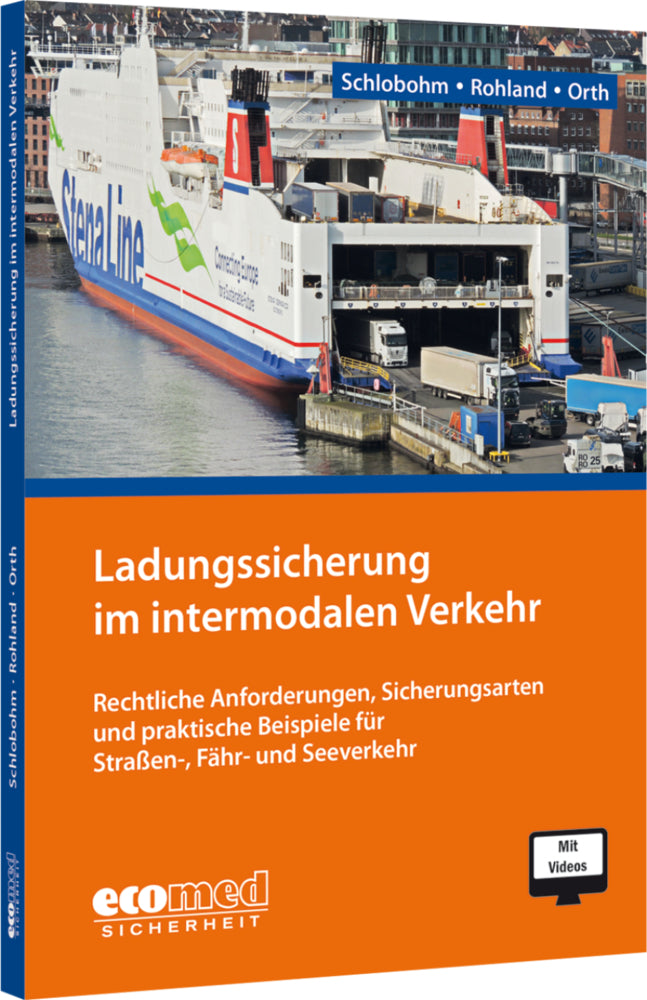 Ladungssicherung im intermodalen Verkehr (Wolfgang Schlobohm)