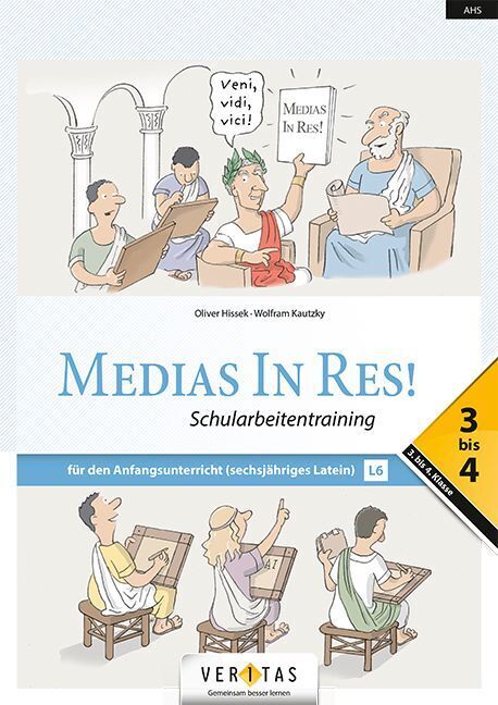 Medias in res! - Latein für den Anfangsunterricht - 7.-8. Schuljahr