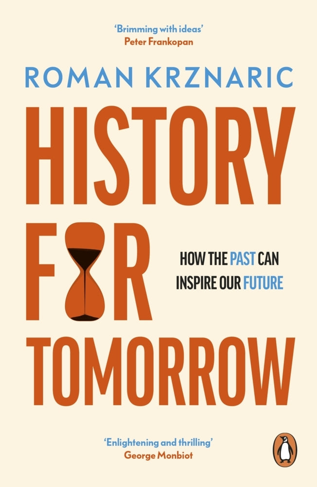 History for Tomorrow (Roman Krznaric)