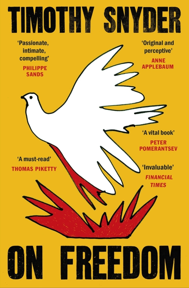 On Freedom (Timothy Snyder)