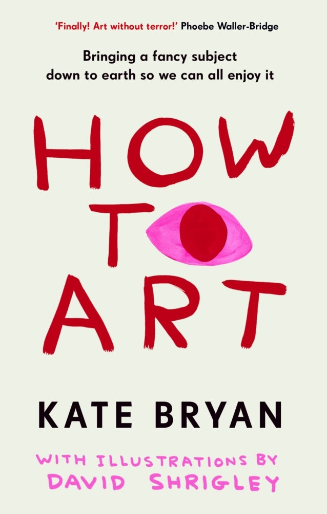 How To Art (Kate Bryan)