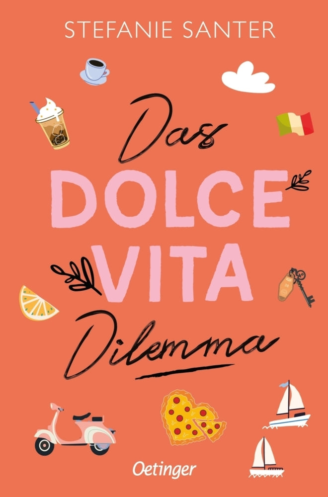 Das Dolce Vita Dilemma (Stefanie Santer)
