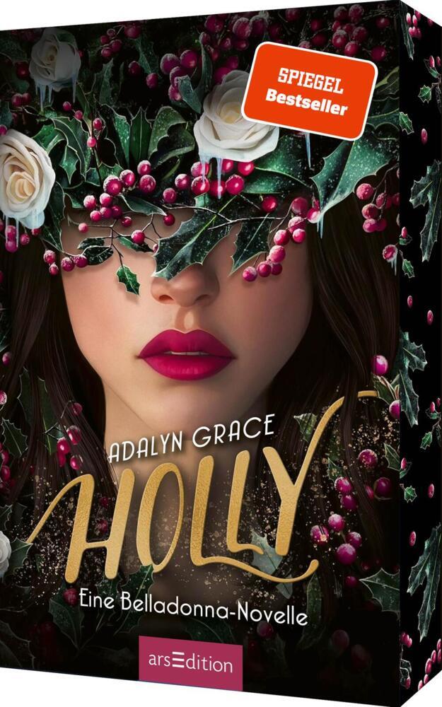 Holly - Eine Belladonna-Novelle (Belladonna 4) (Adalyn Grace)