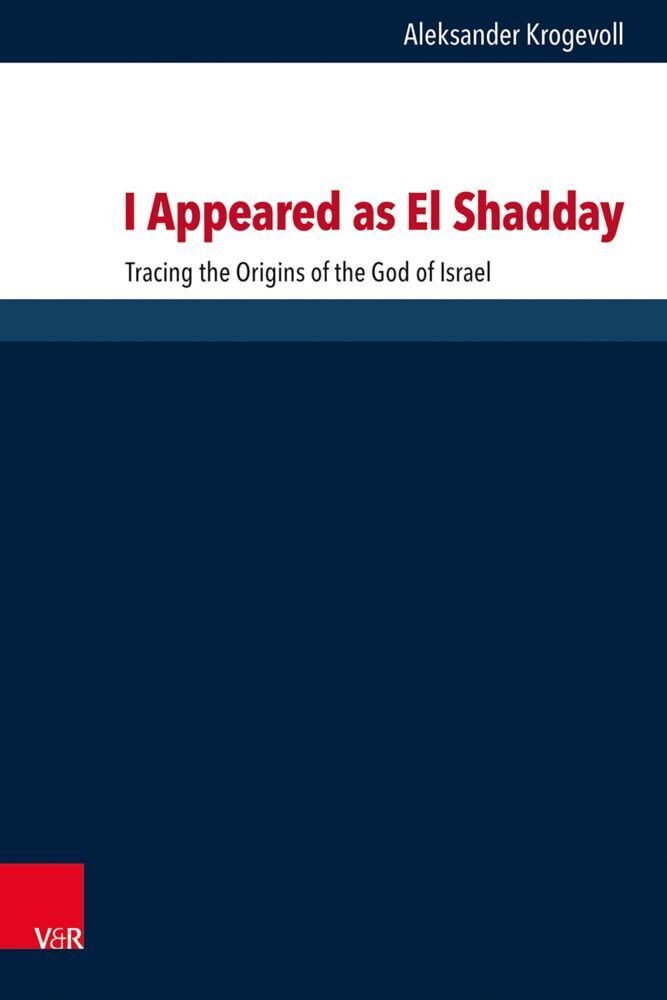 I Appeared as El Shadday (Aleksander Krogevoll)