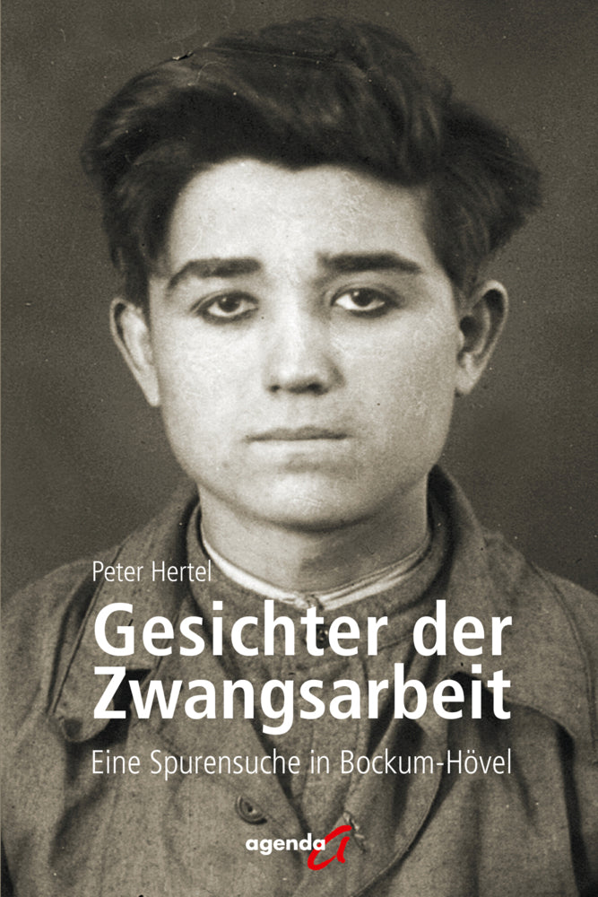 Gesichter der Zwangsarbeit (Peter Hertel)