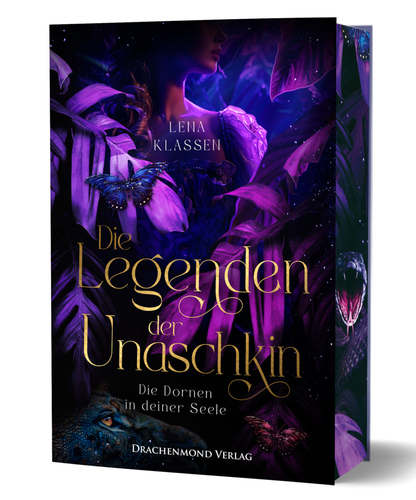 Die Legenden der Unaschkin - Die Dornen in deiner Seele (Lena Klassen)