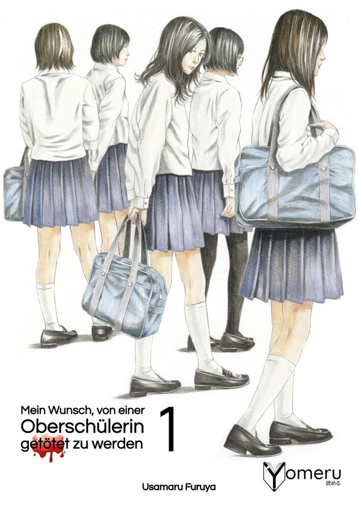 Mein Wunsch, von einer Oberschülerin getötet zu werden 1 (Usamaru Furuya)
