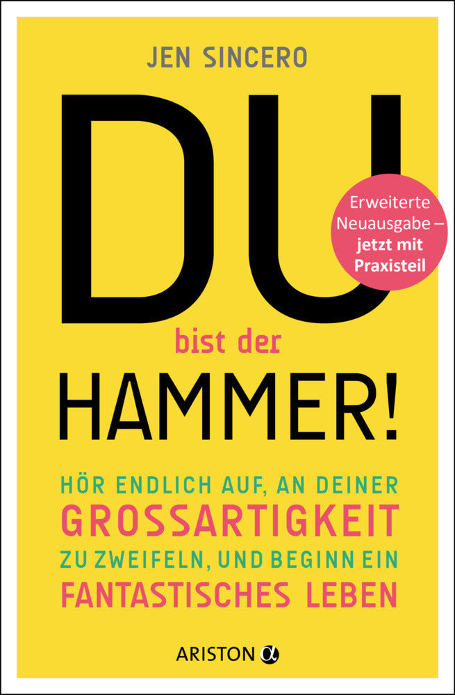 Du bist der Hammer! (Jen Sincero)