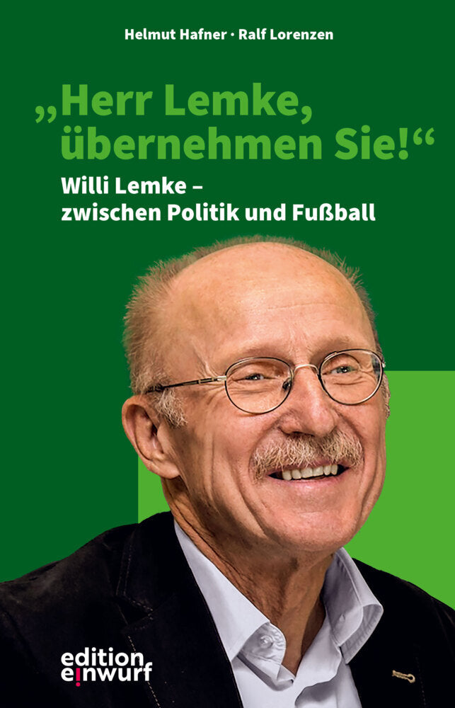 "Herr Lemke, übernehmen Sie!" (Helmut Hafner)