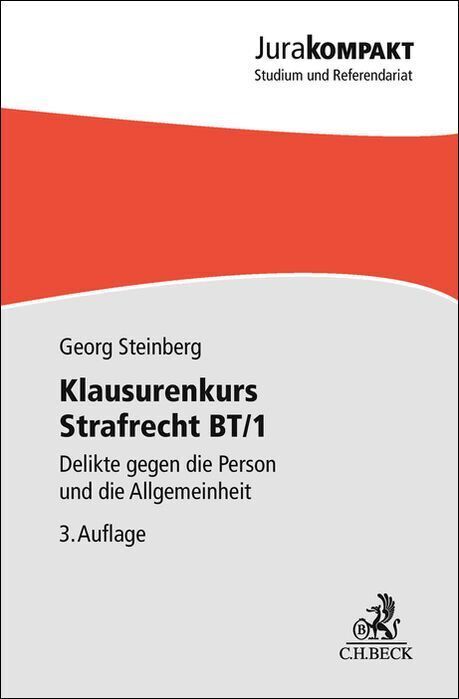 Klausurenkurs Strafrecht BT/1 (Georg Steinberg)