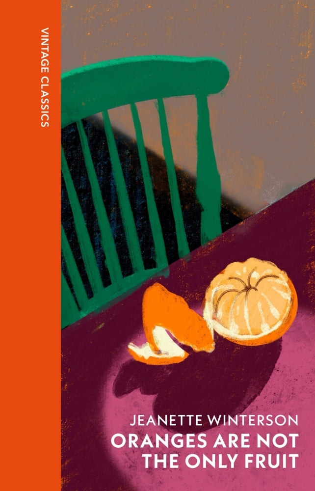 Oranges Are Not The Only Fruit (Jeanette Winterson)