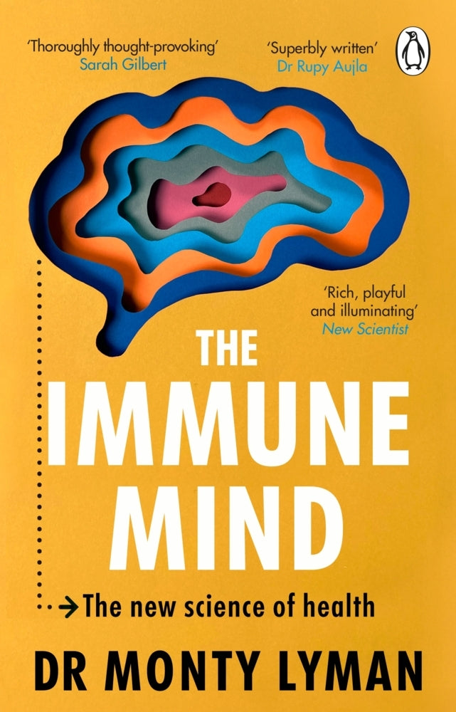 The Immune Mind (Monty Lyman)