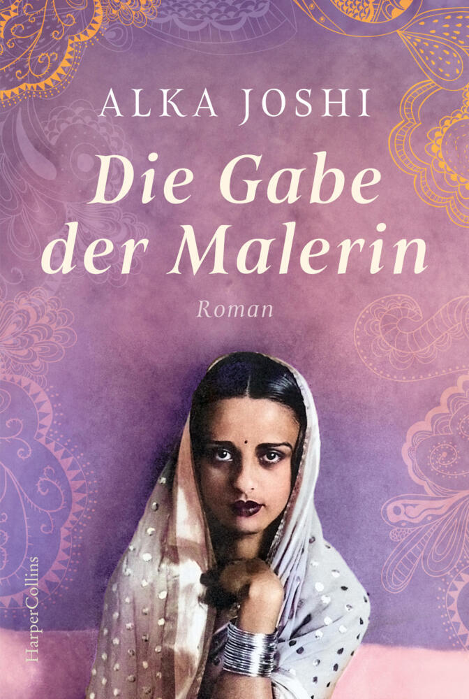 Die Gabe der Malerin (Alka Joshi)