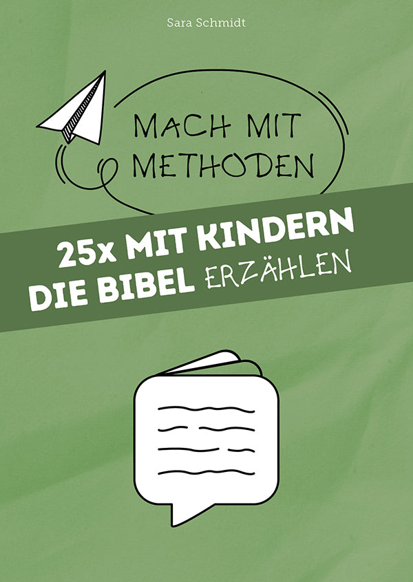 25x mit Kindern die Bibel erzählen (Sara Schmidt)