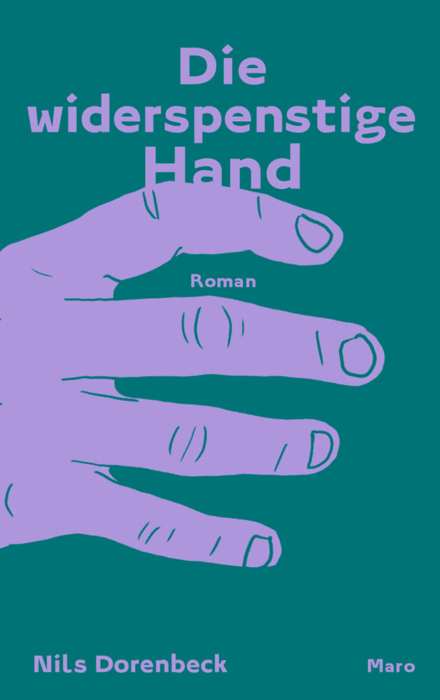 Die widerspenstige Hand (Nils Dorenbeck)