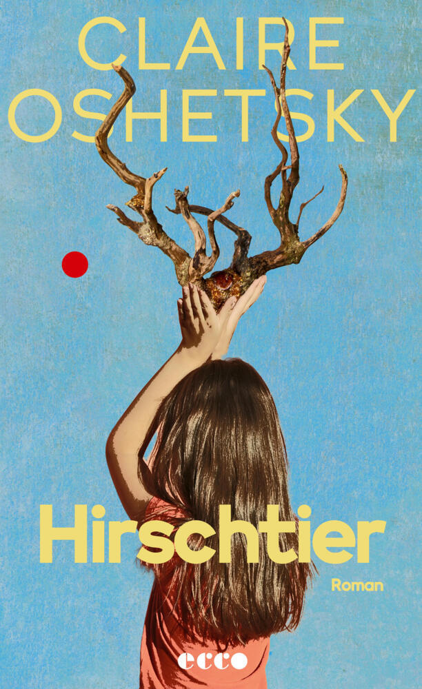 Hirschtier (Claire Oshetsky)