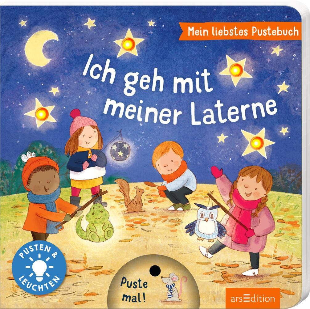 Mein liebstes Pustebuch - Ich geh mit meiner Laterne (Maria Höck)
