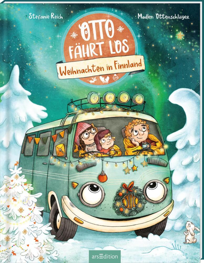 OTTO fährt los - Weihnachten in Finnland (Madlen Ottenschläger)