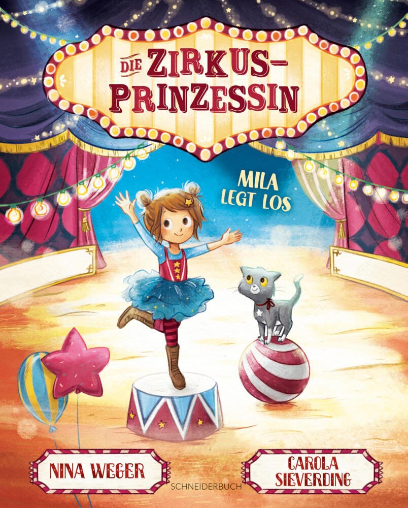 Die Zirkusprinzessin - Mila legt los (Nina Rosa Weger)
