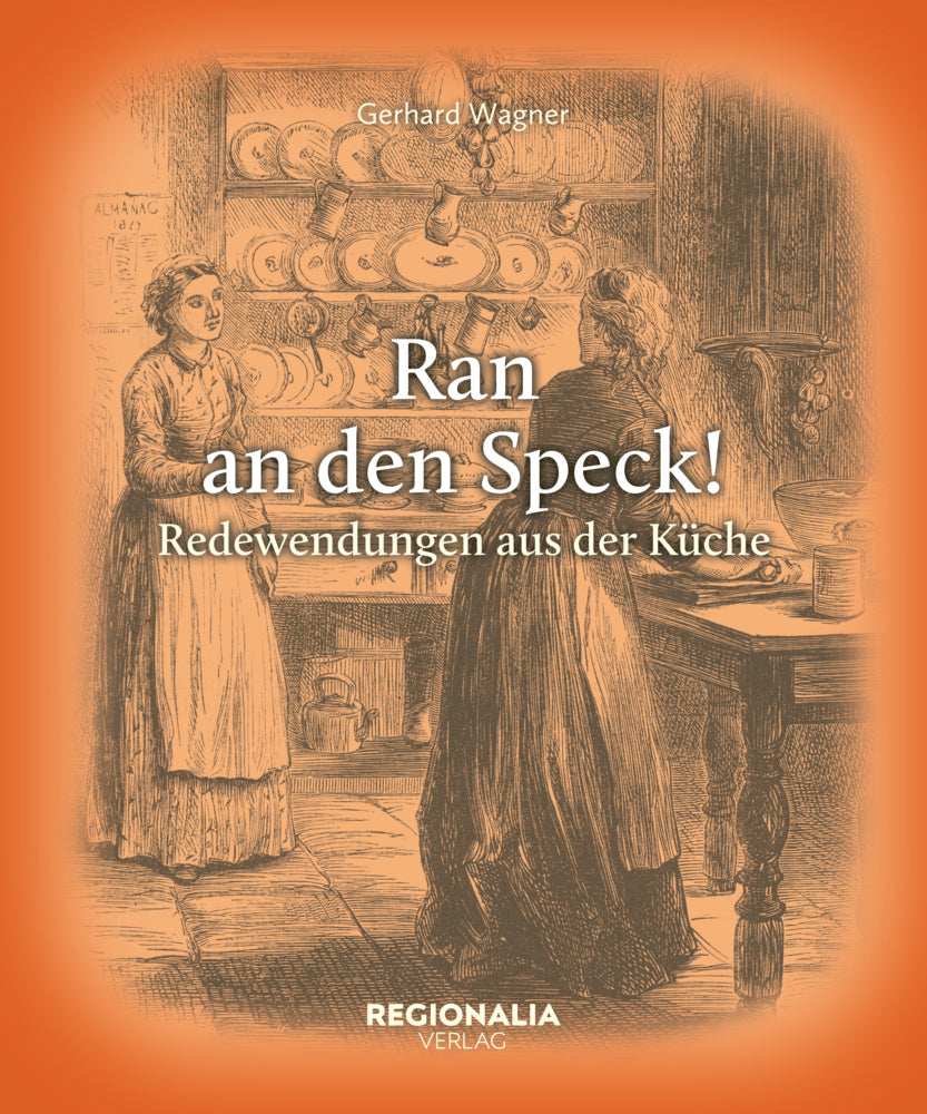 Ran an den Speck! (Gerhard Wagner)