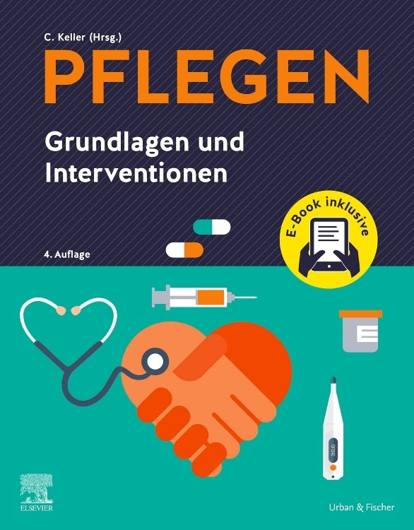 PFLEGEN Grundlagen und Interventionen + E-Book (Christine Keller)