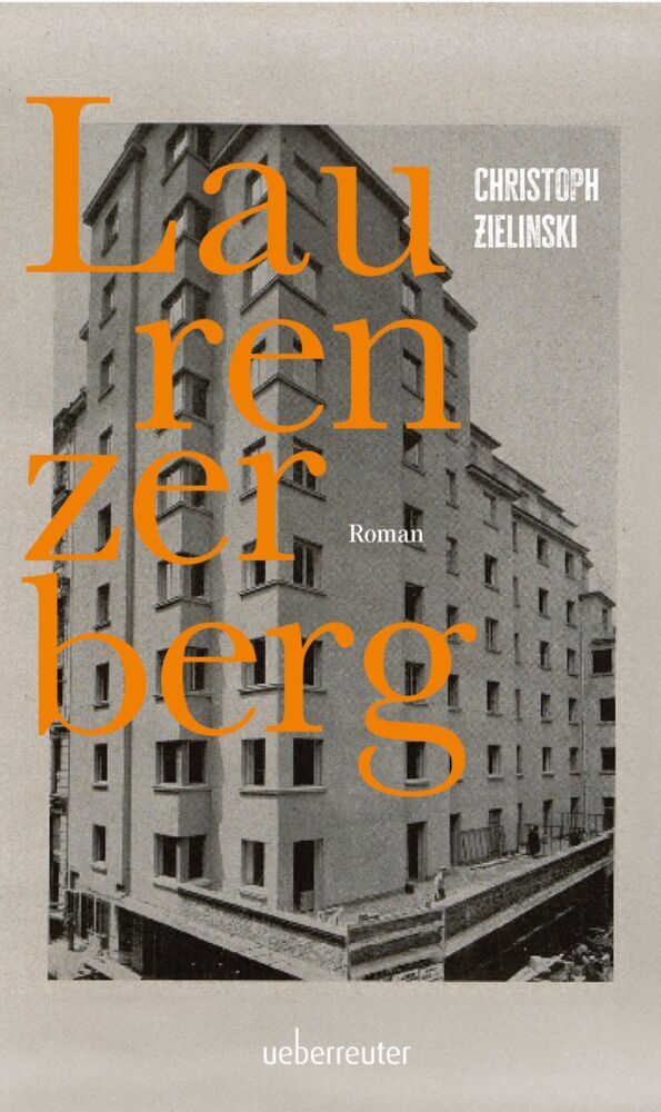 Laurenzerberg | Roman (Christoph Zielinski)