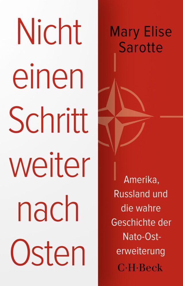Nicht einen Schritt weiter nach Osten (Mary E. Sarotte)