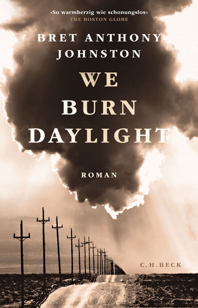 We Burn Daylight (Bret Anthony Johnston)