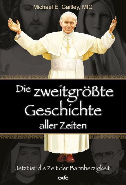 Die zweitgrößte Geschichte aller Zeiten (Michael E. Gaitley)