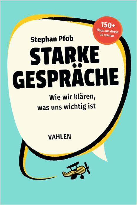 Starke Gespräche (Stephan Pfob)