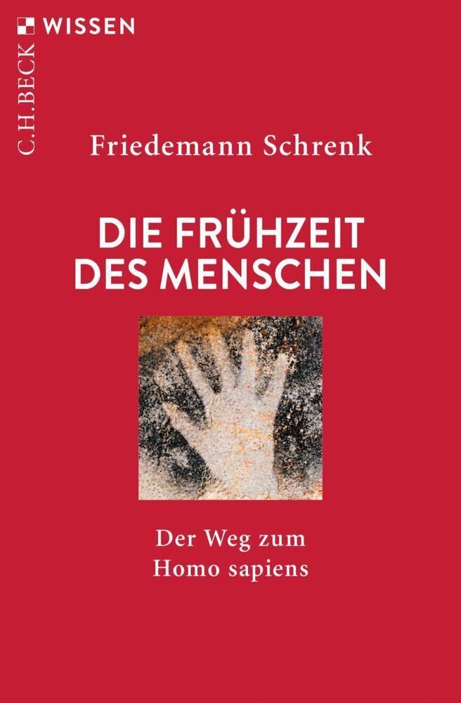 Die Frühzeit des Menschen (Friedemann Schrenk)