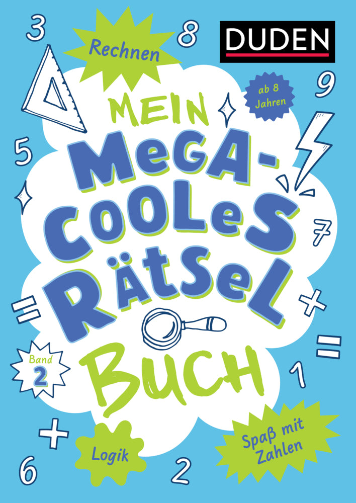 Mein megacooles Rätselbuch - Rechnen | Logik | Spaß mit Zahlen - ab 8 Jahren - Band 2 (Janine Eck)