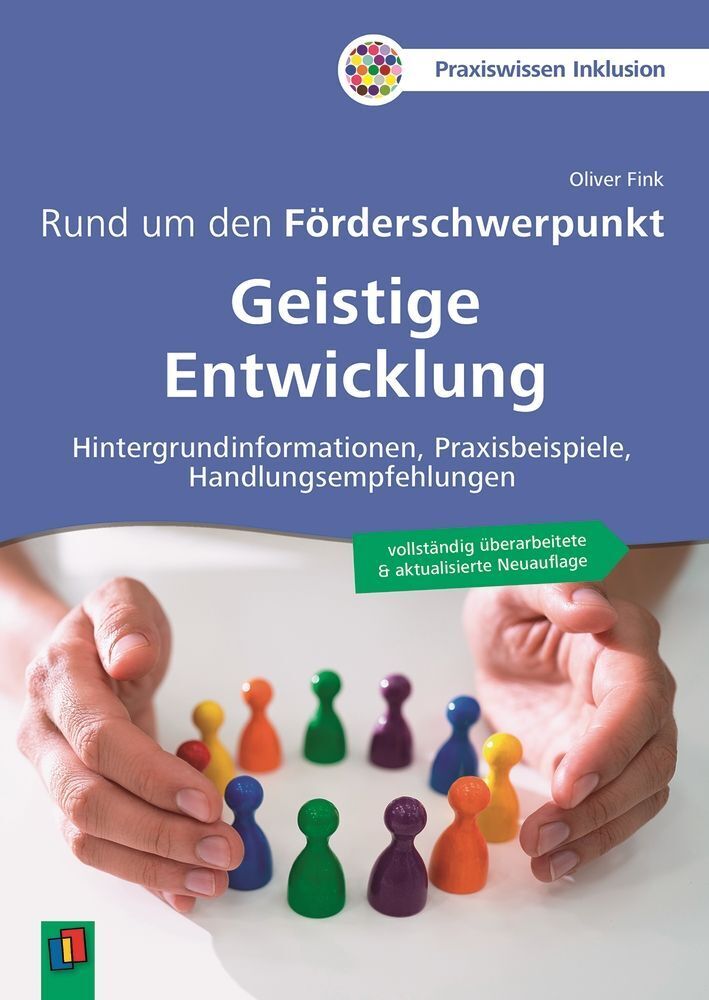 Rund um den Förderschwerpunkt Geistige Entwicklung (Oliver Fink)