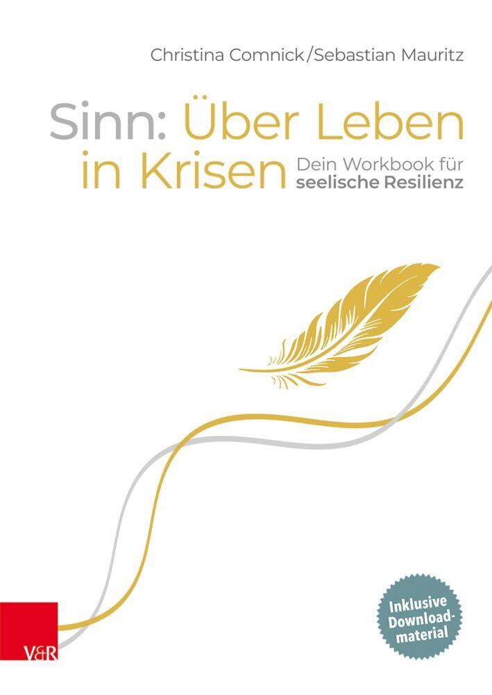 Sinn: Über Leben in Krisen (Christina Comnick)