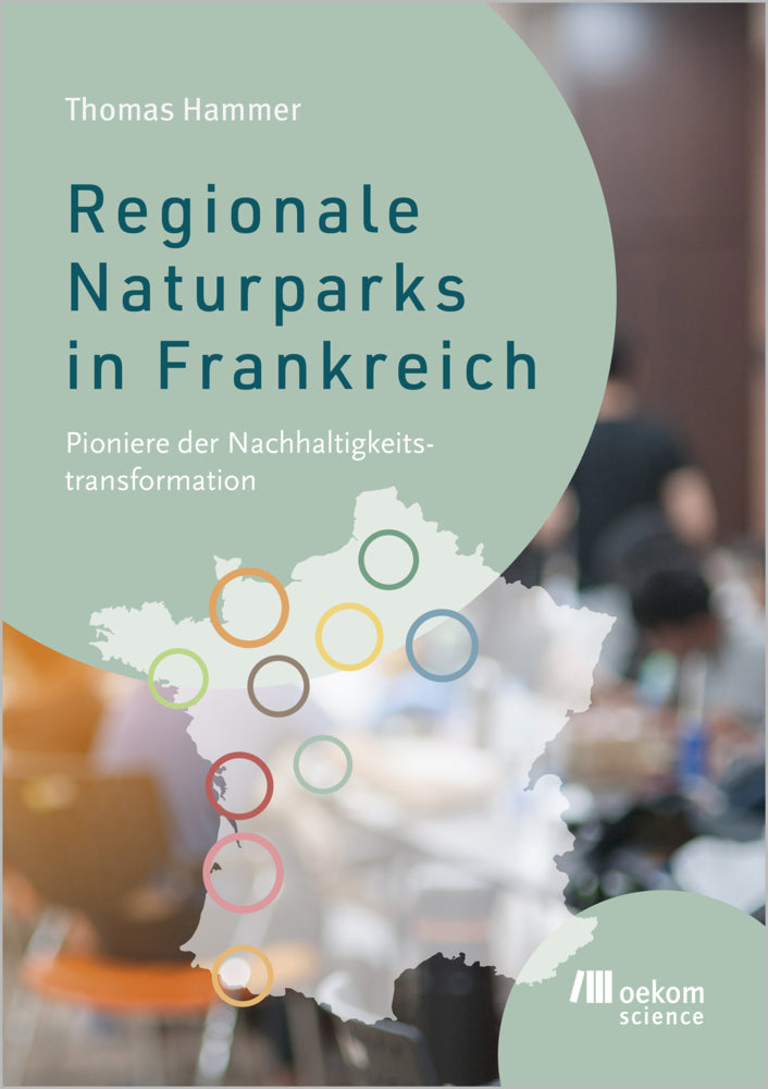 Regionale Naturparks in Frankreich (Thomas Hammer)