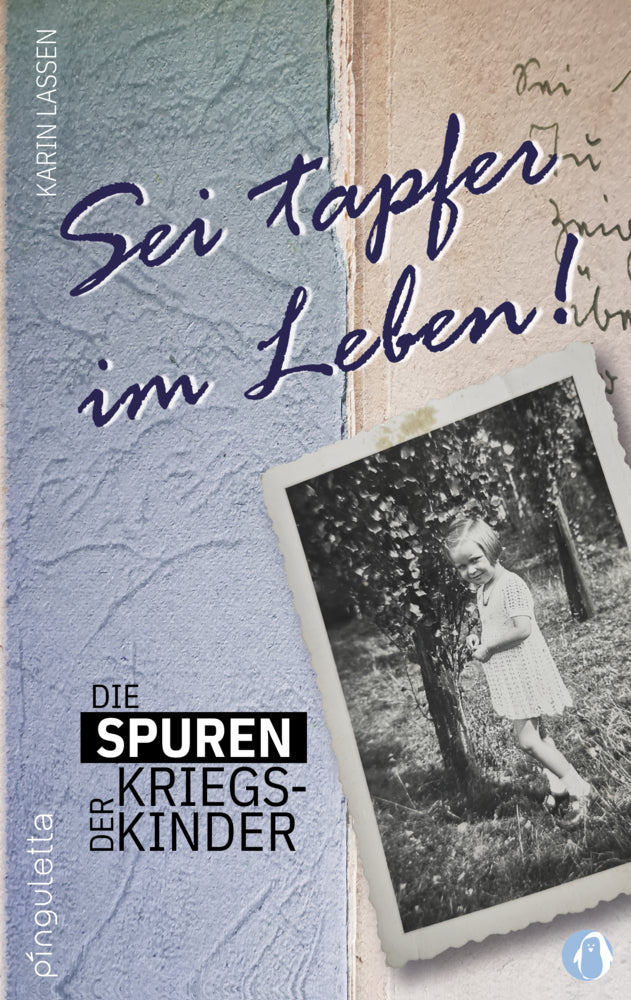 Sei tapfer im Leben (Karin Lassen)