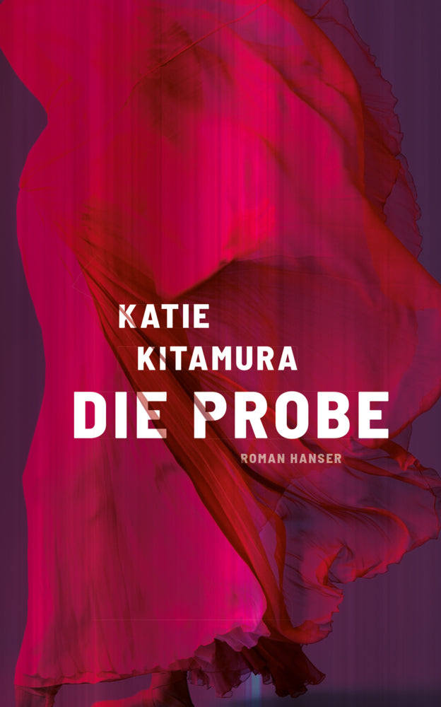 Die Probe (Katie Kitamura)