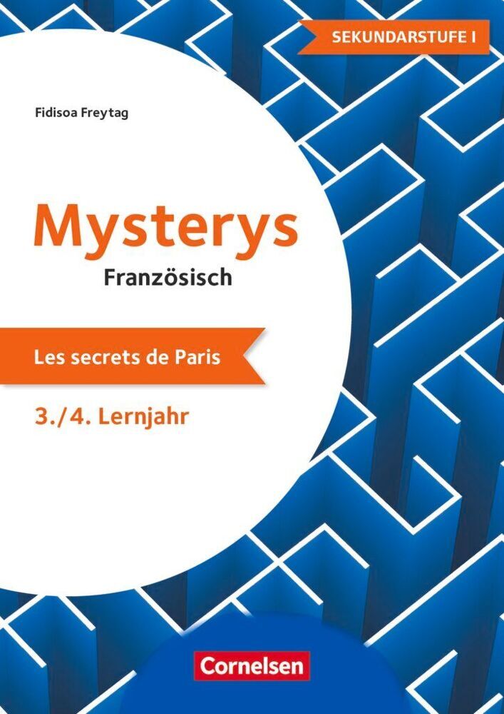 Mysterys für die Sekundarstufe - Französisch - Lernjahr 3/4 (Fidisoa Freytag)