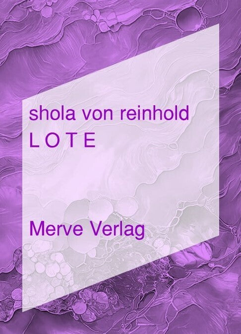 Lote (Shola Von Reinhold)