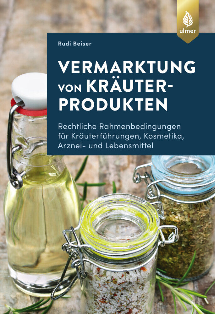 Vermarktung von Kräuterprodukten (Rudi Beiser)