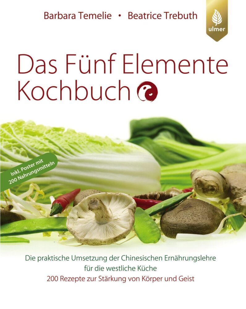Das Fünf Elemente Kochbuch (Barbara Temelie)