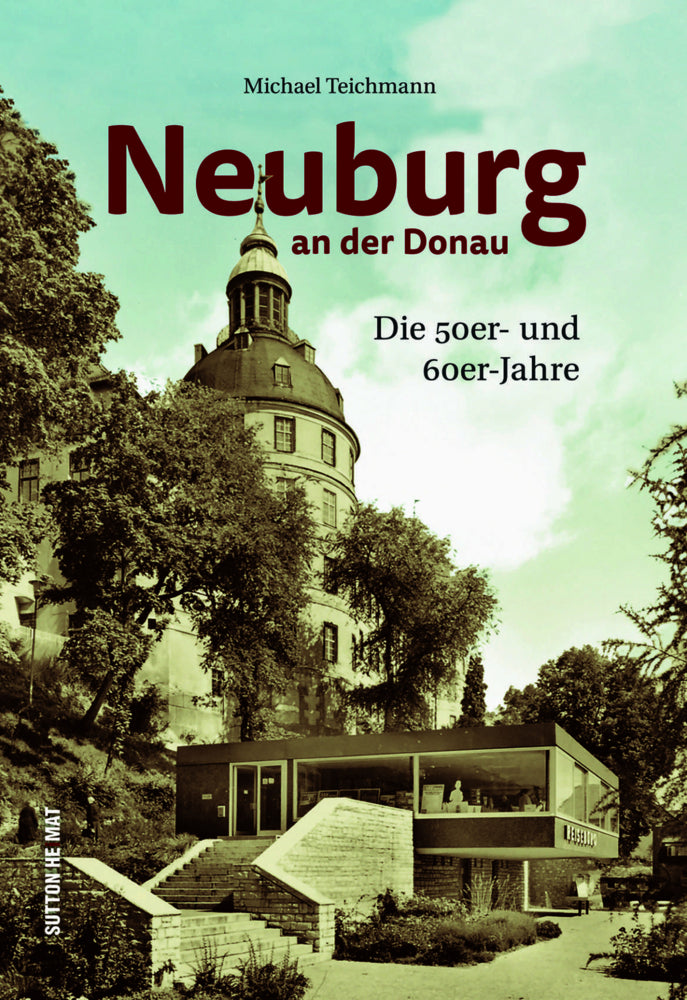 Neuburg an der Donau (Historischer Verein Neuburg An Der Donau)