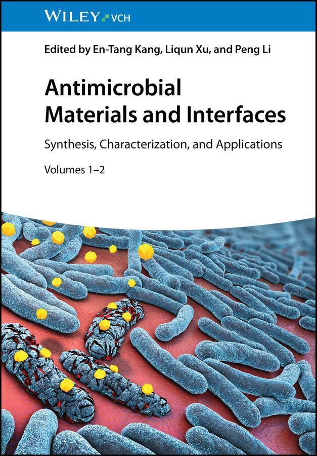 Antimicrobial Materials and Interfaces (En-Tang Kang)