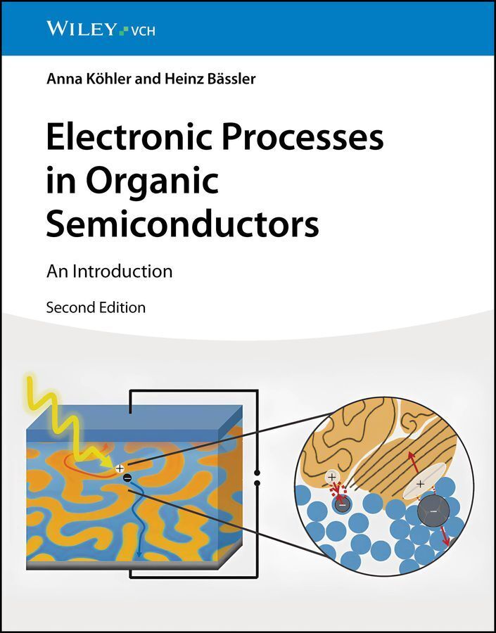 Electronic Processes in Organic Semiconductors (Anna Köhler)